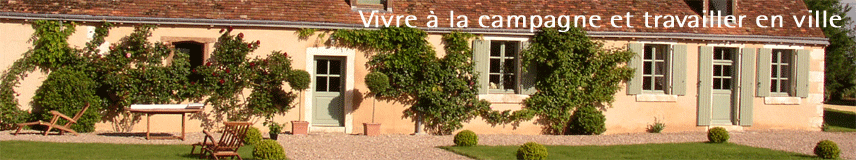 Habiter � la campagne et travailler en ville, pr�parer son projet, achater une maison � la campagne � vendre, vivre � la campagne et travailler en ville
